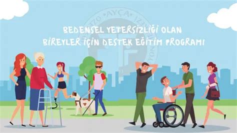 Bedensel Yetersizliği Olan Bireyler İçin Destek Eğitim Programı